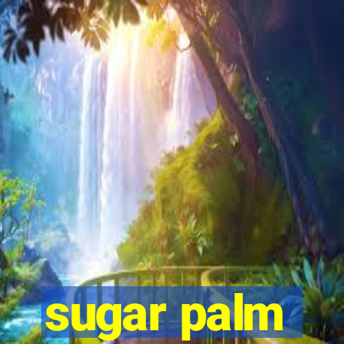 sugar palm