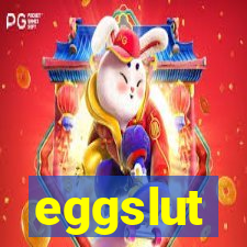 eggslut