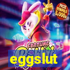 eggslut