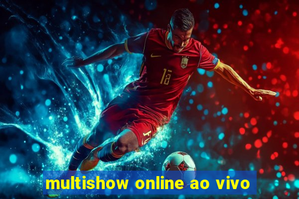 multishow online ao vivo