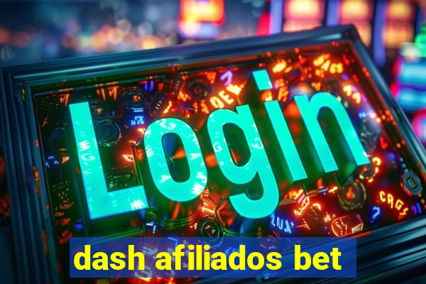 dash afiliados bet