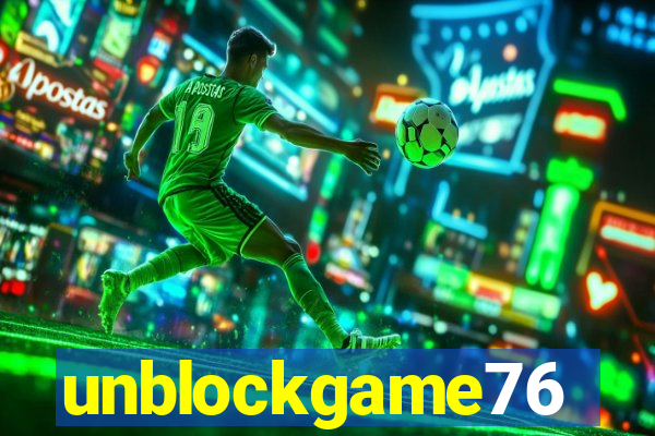 unblockgame76