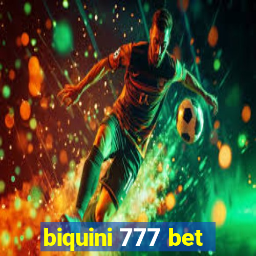 biquini 777 bet