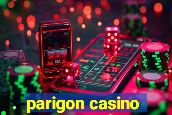 parigon casino