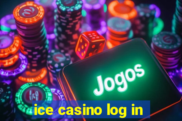 ice casino log in