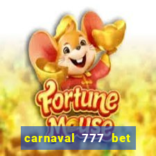 carnaval 777 bet paga mesmo