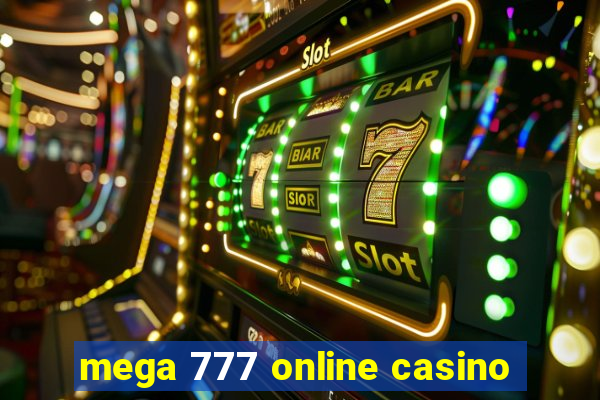 mega 777 online casino