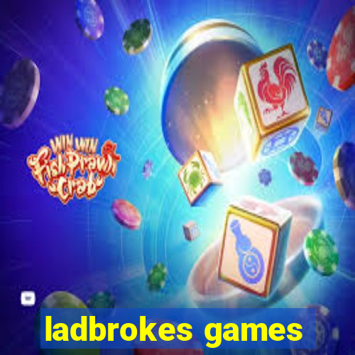 ladbrokes games