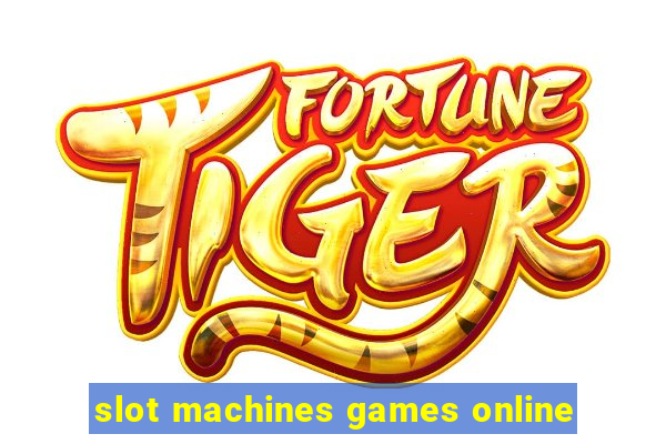 slot machines games online