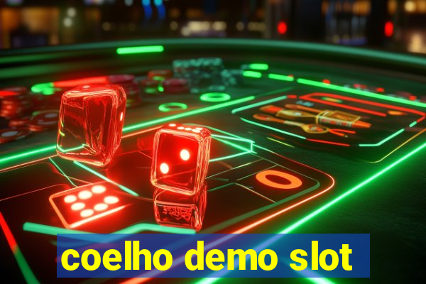 coelho demo slot