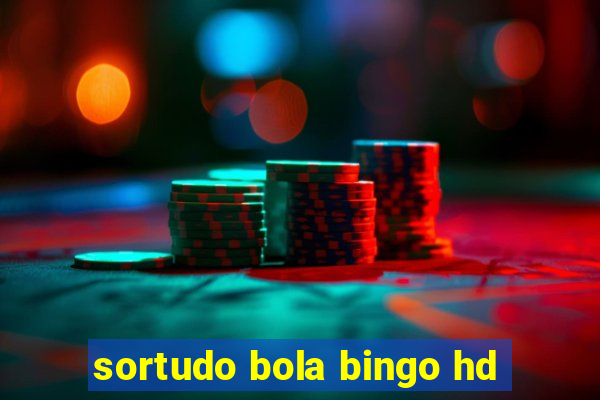 sortudo bola bingo hd