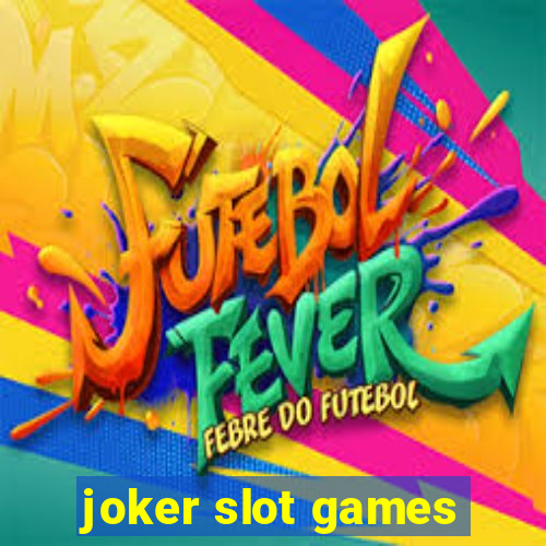 joker slot games