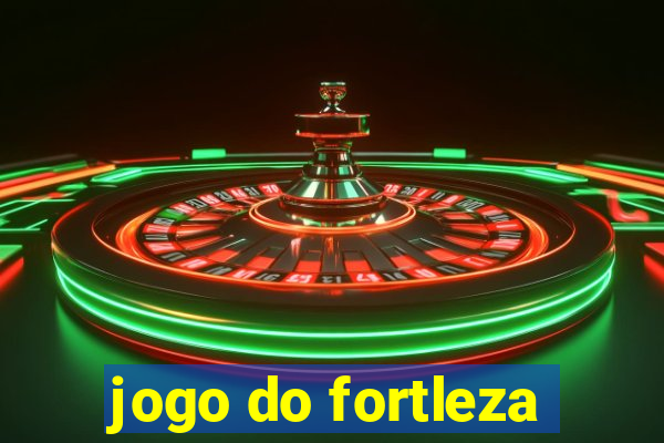 jogo do fortleza