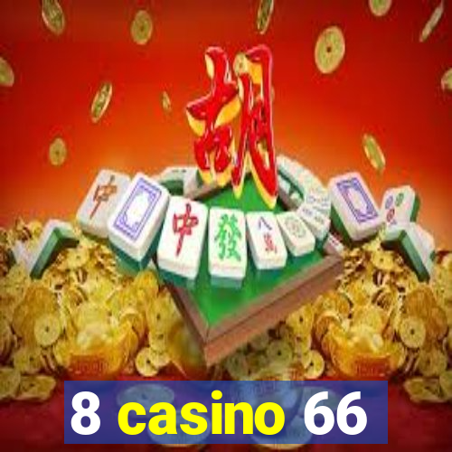 8 casino 66