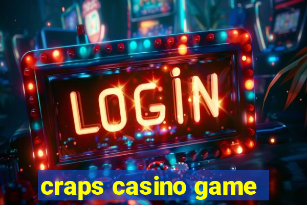 craps casino game