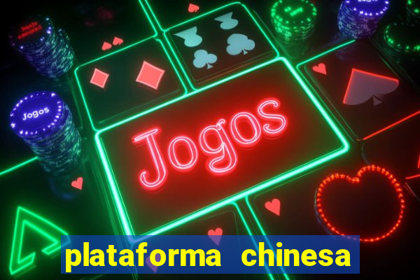 plataforma chinesa fortune tiger