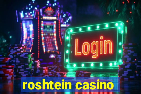 roshtein casino