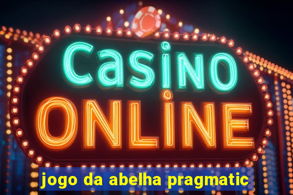 jogo da abelha pragmatic