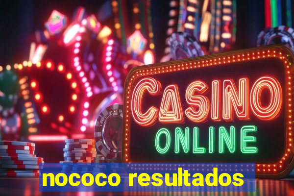 nococo resultados