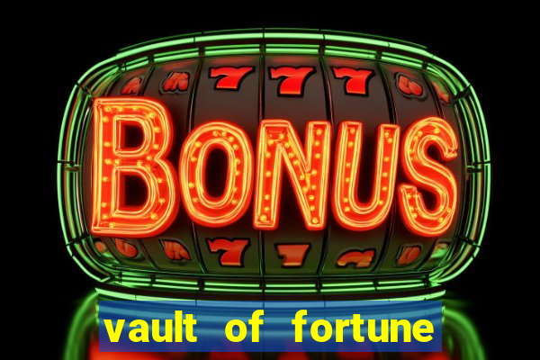 vault of fortune slot free play