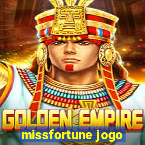 missfortune jogo