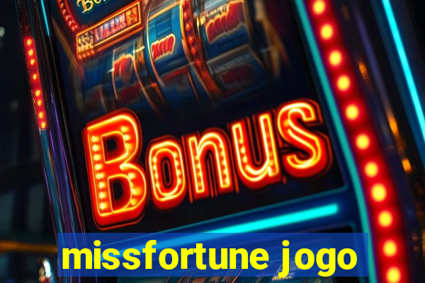 missfortune jogo