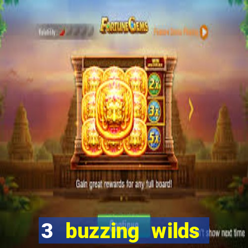 3 buzzing wilds slot demo