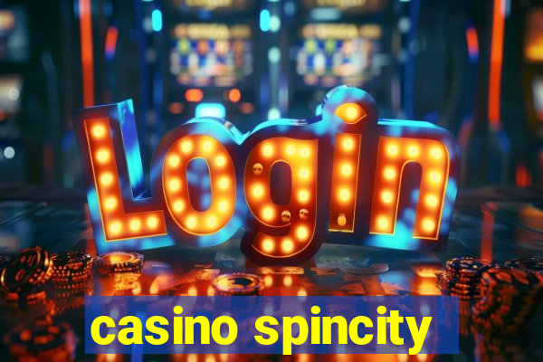 casino spincity