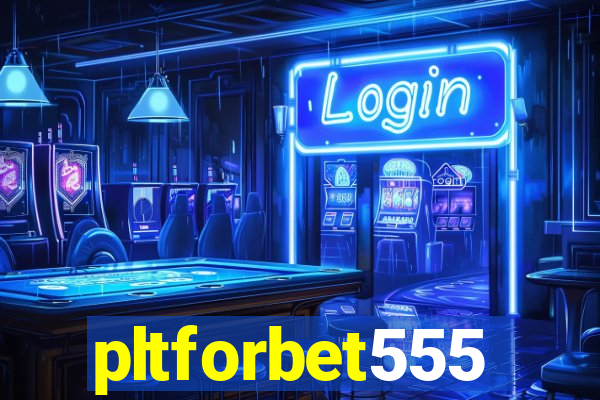 pltforbet555