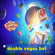 double vegas bet