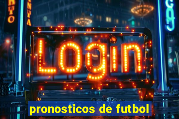 pronosticos de futbol