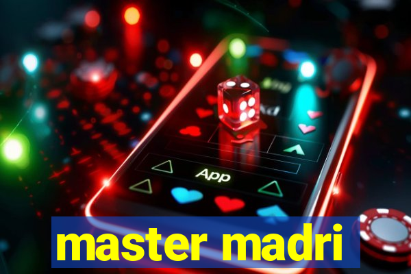 master madri