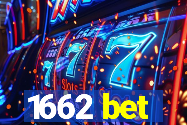 1662 bet