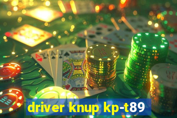 driver knup kp-t89