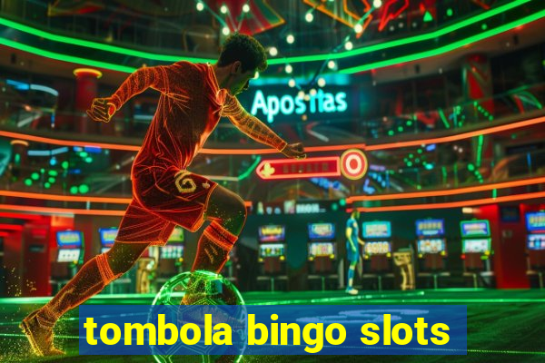 tombola bingo slots