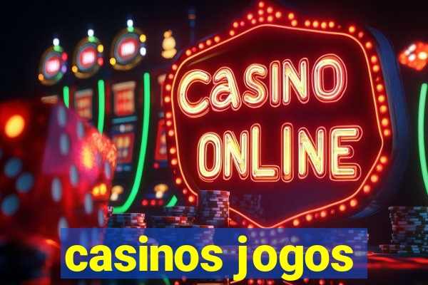 casinos jogos