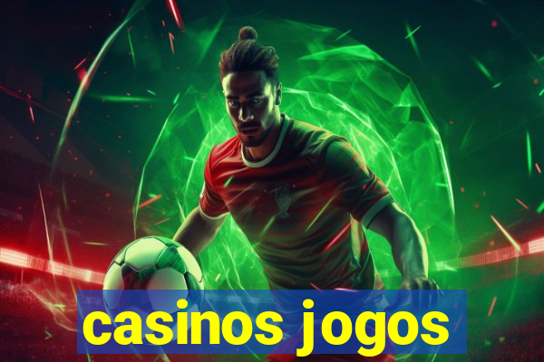 casinos jogos