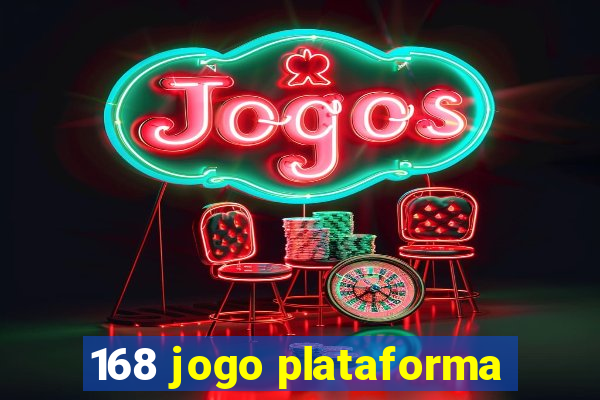 168 jogo plataforma