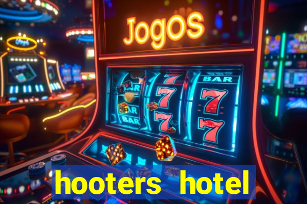 hooters hotel casino las vegas