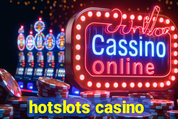 hotslots casino