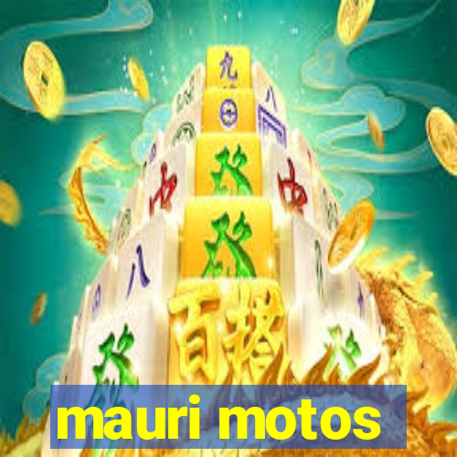 mauri motos