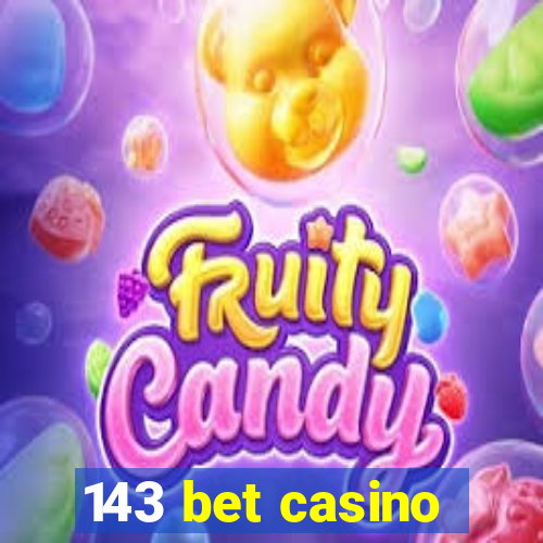 143 bet casino