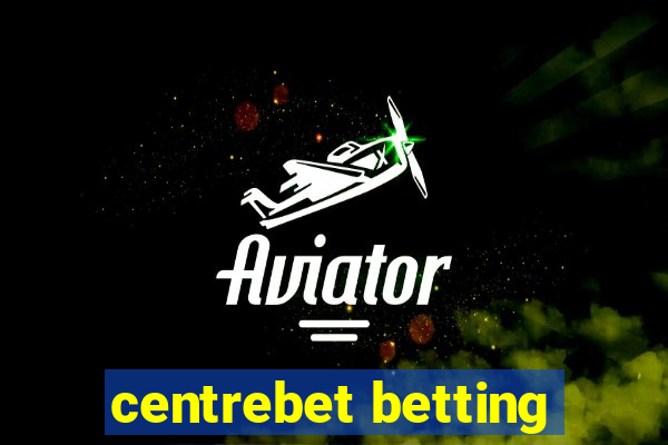 centrebet betting