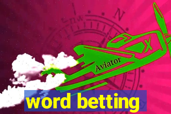 word betting