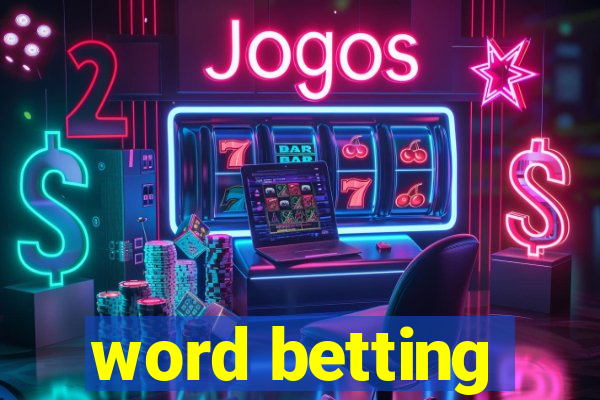 word betting