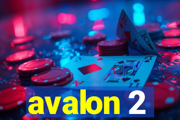 avalon 2