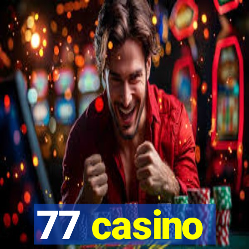 77 casino