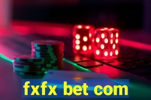 fxfx bet com