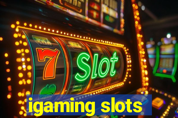 igaming slots