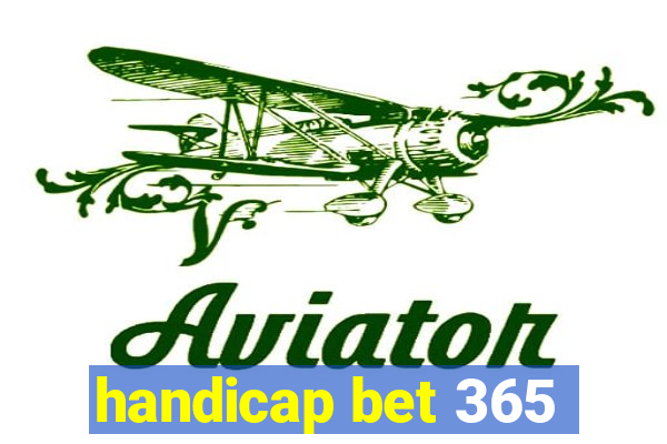 handicap bet 365